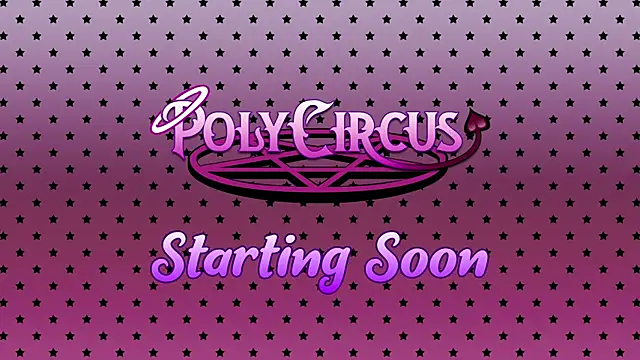 PolyCircus online show from May 2026 04:07:02 AM